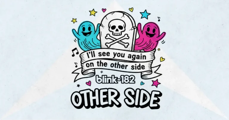 Makna dan lirik lagu OTHER SIDE Blink182