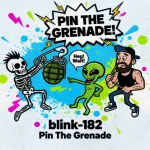 Makna dan lirik lagu Pin The Grenade Blink182