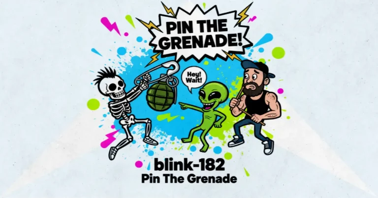 Makna dan lirik lagu Pin The Grenade Blink182