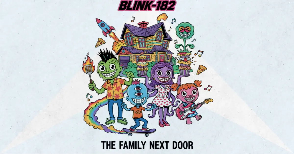 Makna dan lirik lagu The Family Next Door Blink182