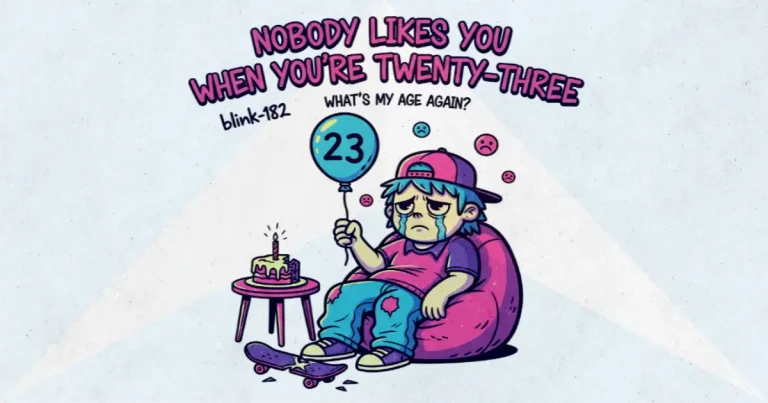 Makna dan lirik lagu What's My Age Again? Blink182